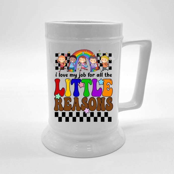 I Love My Job For All The Little Reasons Elementary Teacher Front & Back Beer Stein