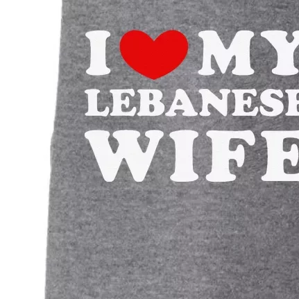 I Love My Lebanese Wife, I Heart My Lebanese Wife Doggie 3-End Fleece Hoodie