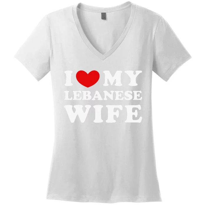 I Love My Lebanese Wife, I Heart My Lebanese Wife Women's V-Neck T-Shirt