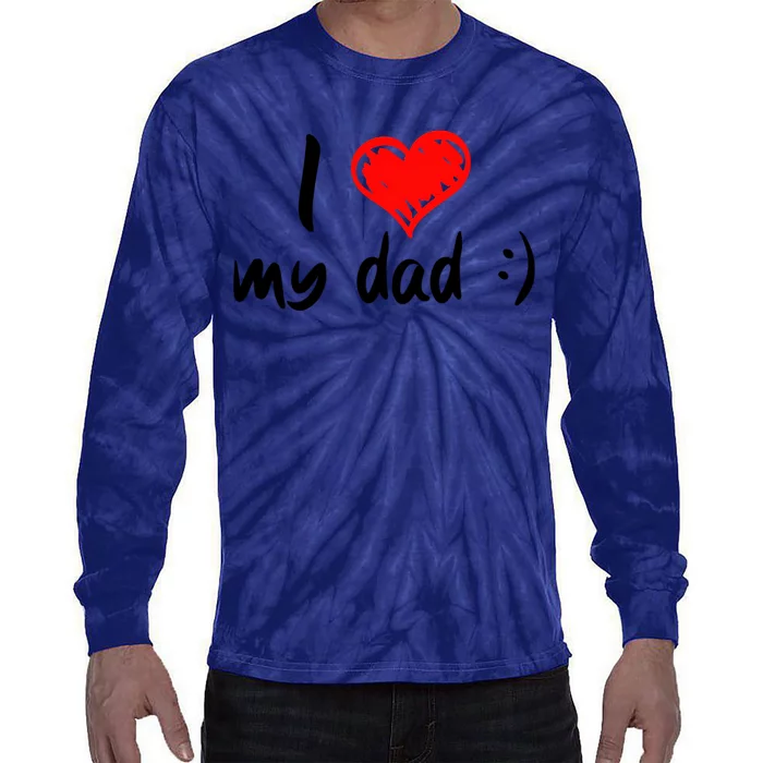 I Love My Dad TShirtCute I Love My Dad Tie-Dye Long Sleeve Shirt