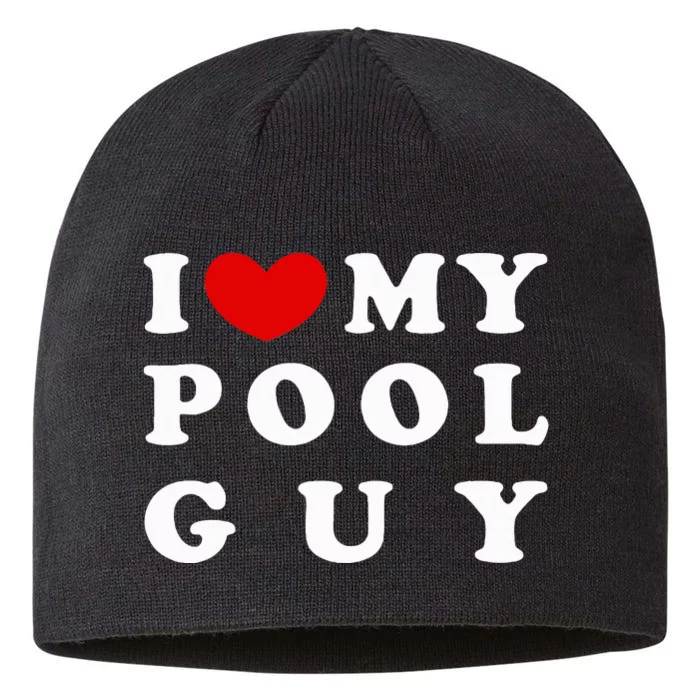 I Love My Pool Guy 8 1/2in Sustainable Knit Beanie