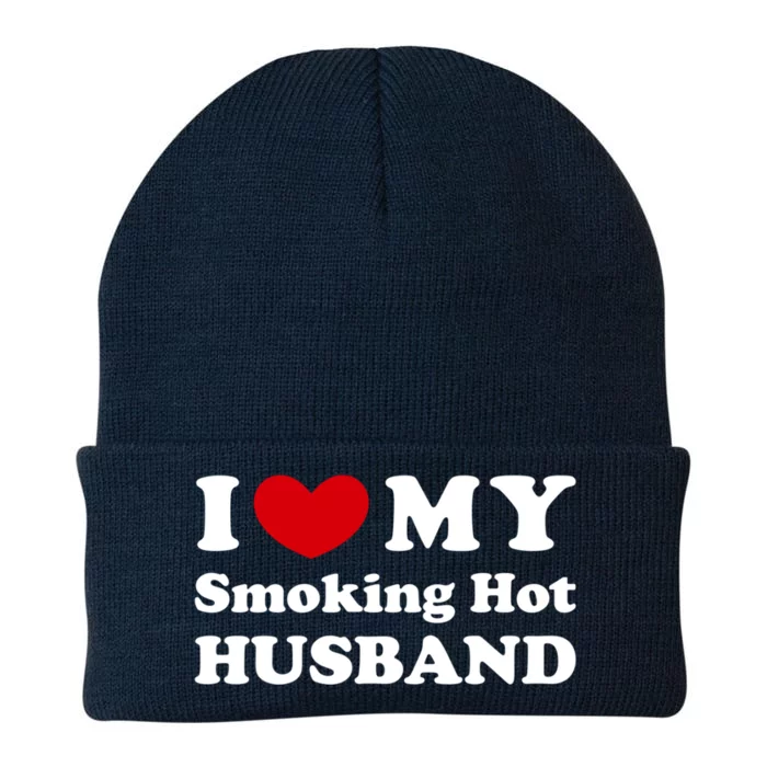 I Love My Smoking Hot Husband I Heart My Hot Husband Gift Knit Cap Winter Beanie