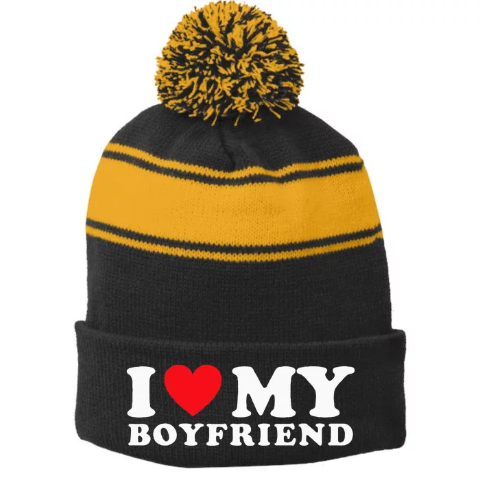 I Love My Boyfriend I Heart My Boyfriend BF Stripe Pom Pom Beanie