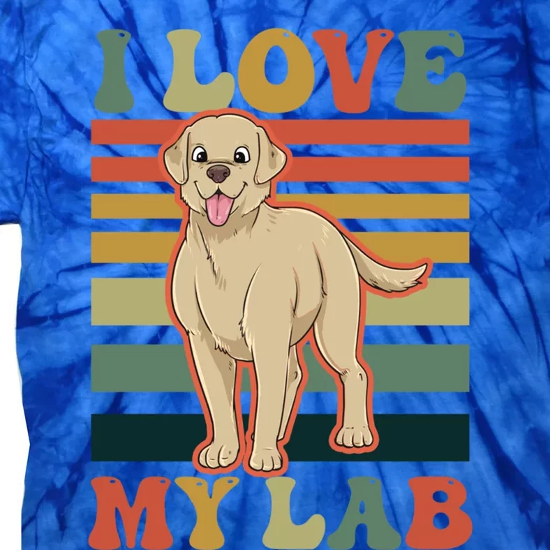 I Love My Lab Lab Mom Gift Tie-Dye T-Shirt