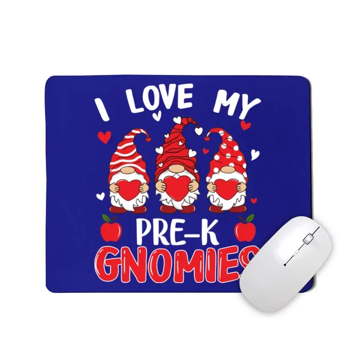 I Love My Pregiftk Gnomies Cute Valentines Day Teacher Funny Gift Mousepad