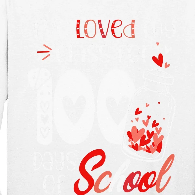 I've loved My Class For 100 Days Of School Teacher Valentine Tall Long Sleeve T-Shirt