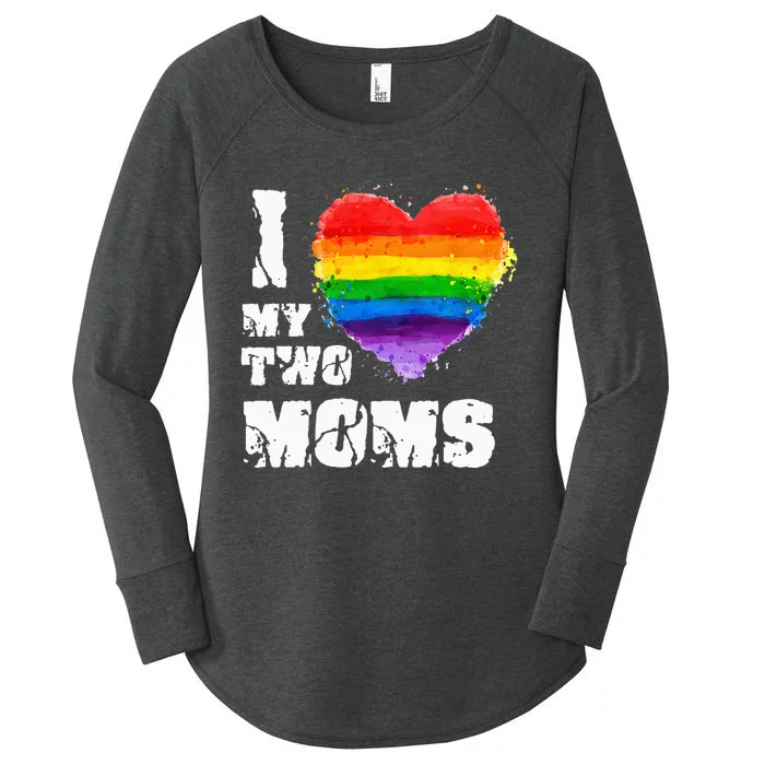 I Love My Two Moms LGBTQ Gay Lesbian Women's Perfect Tri Tunic Long Sleeve Shirt