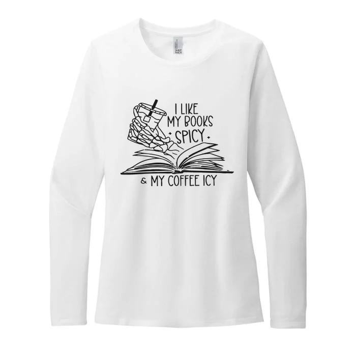 I Like My Books Spicy And My Coffee Icy Womens CVC Long Sleeve Shirt