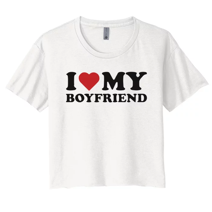 I Love My Boyfriend Baby Women's Crop Top Tee