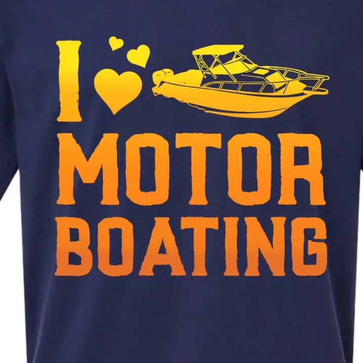 I Love Motor Boating Funny Boater Motor Boating Funny Gift Sueded Cloud Jersey T-Shirt