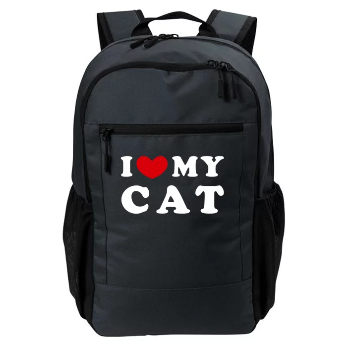 I Love My Cat I Heart My Cat Gift Daily Commute Backpack