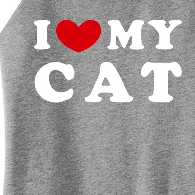 I Love My Cat I Heart My Cat Gift Women’s Perfect Tri Rocker Tank