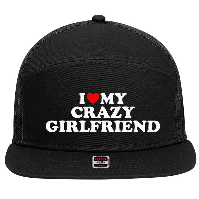 I Love My Crazy Girlfriend GF Red Heart 7 Panel Mesh Trucker Snapback Hat