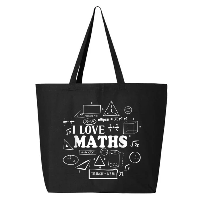 I Love Maths Maths Lovers Funny Math Teachers Math 25L Jumbo Tote