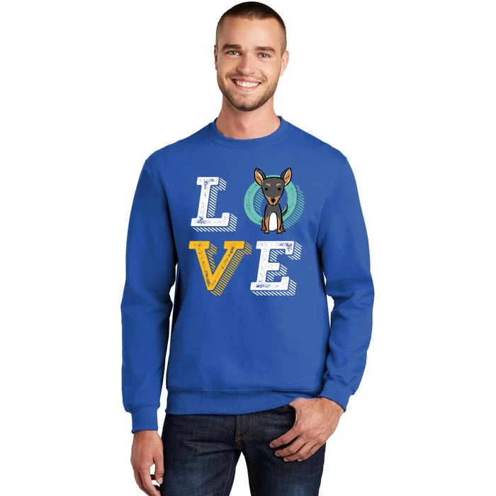 I Love Miniature Pinscher Cool Gift For Min Pin Dog Lover Tall Sweatshirt