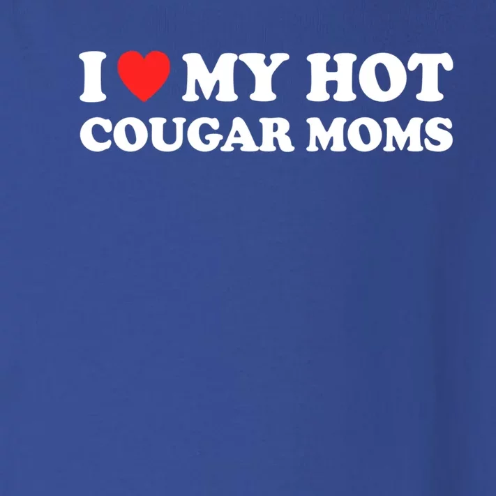 I Love My Hot Cougar Moms I Heart My Hot Cougar Moms Great Gift Toddler Long Sleeve Shirt