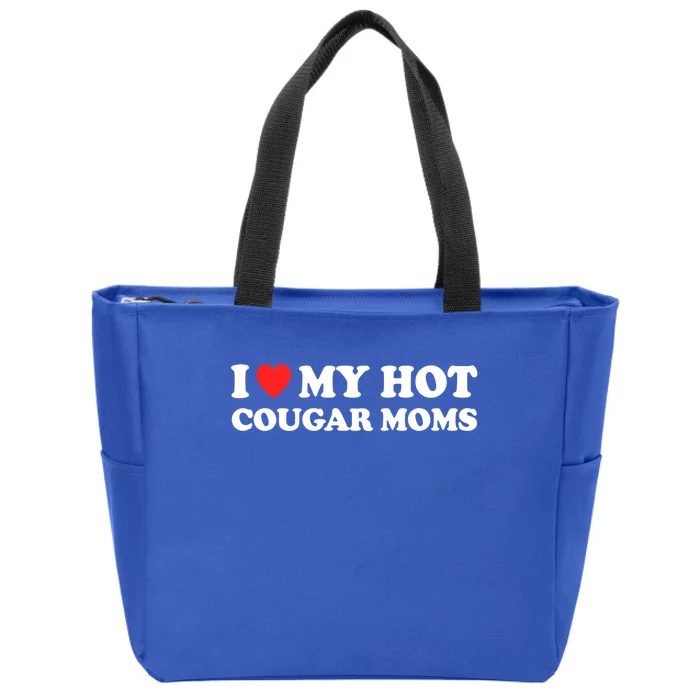 I Love My Hot Cougar Moms I Heart My Hot Cougar Moms Great Gift Zip Tote Bag