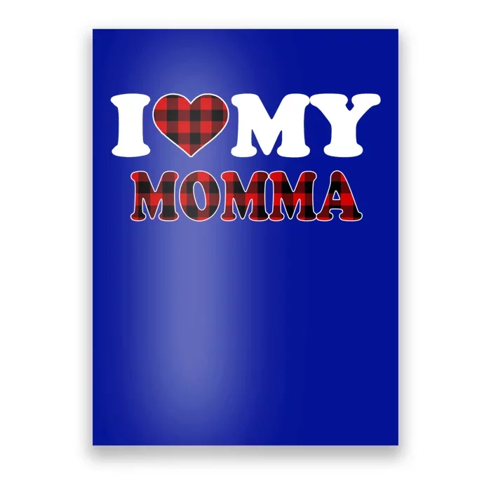 I Love My Momma Happy Valentines Day Meaningful Gift Poster