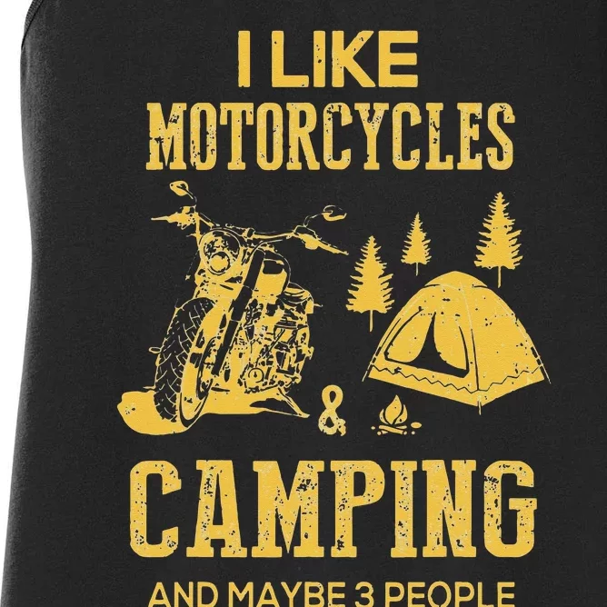 I Like Motorcycles And Camping And Maybe 3 People Women's Racerback Tank