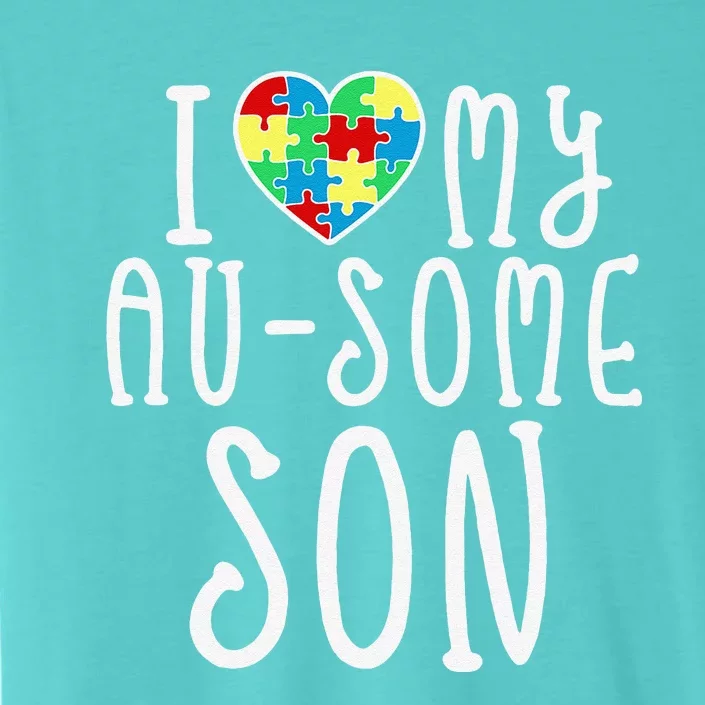 I LOVE MY AUSOME SON Autism Awareness Walk Meme ChromaSoft Performance T-Shirt