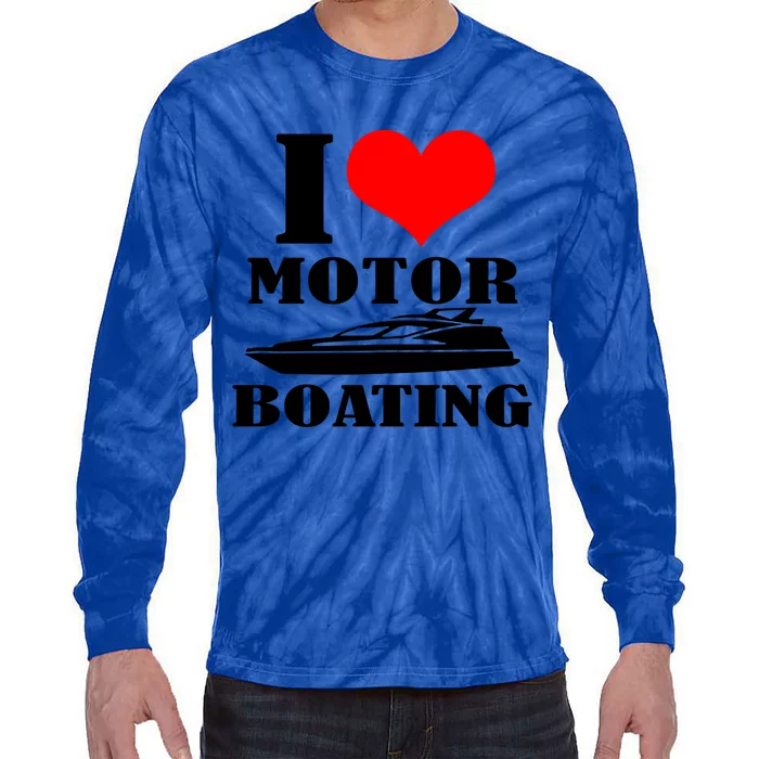 I Love Motor Boating Funny Boating Cool Gift Tie-Dye Long Sleeve Shirt