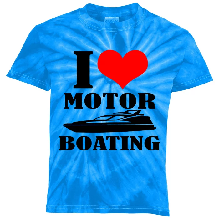 I Love Motor Boating Funny Boating Cool Gift Kids Tie-Dye T-Shirt