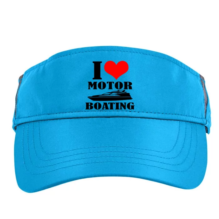 I Love Motor Boating Funny Boating Cool Gift Adult Drive Performance Visor