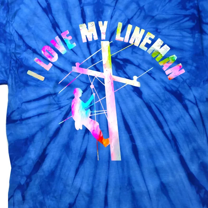 I Love My Line Electric Cable Line Wife Mom Gift Tie-Dye T-Shirt