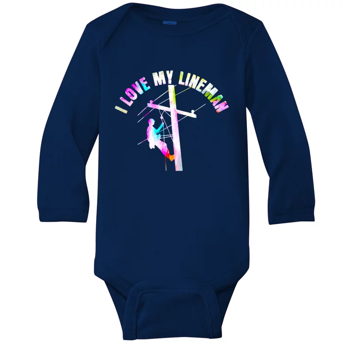 I Love My Line Electric Cable Line Wife Mom Gift Baby Long Sleeve Bodysuit