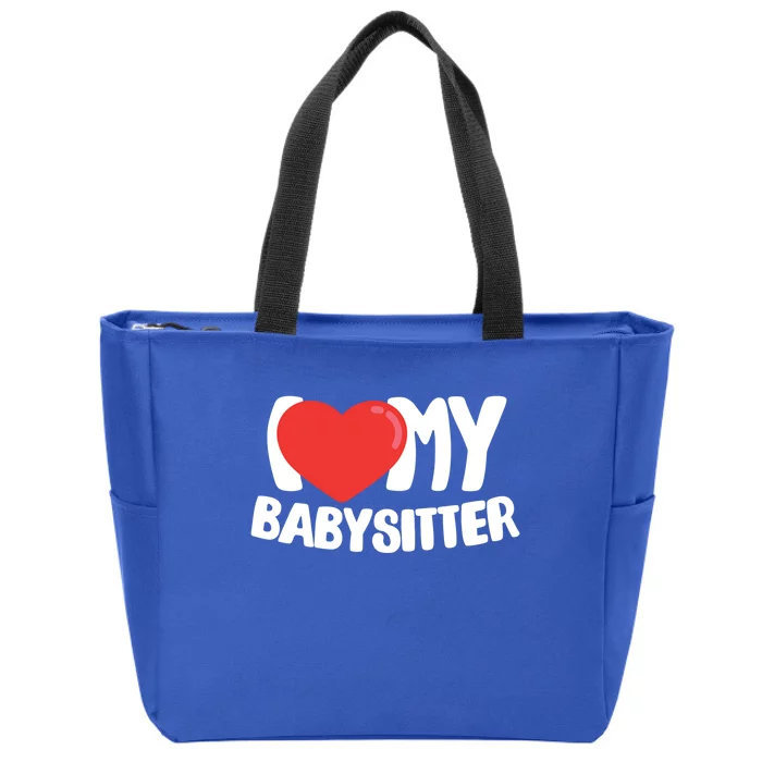 I Love My Sitter Great Gift Zip Tote Bag