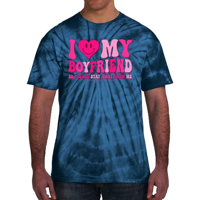 I Love My Boyfriend Valentines Day I Heart My Boyfriend BF Tie-Dye T-Shirt