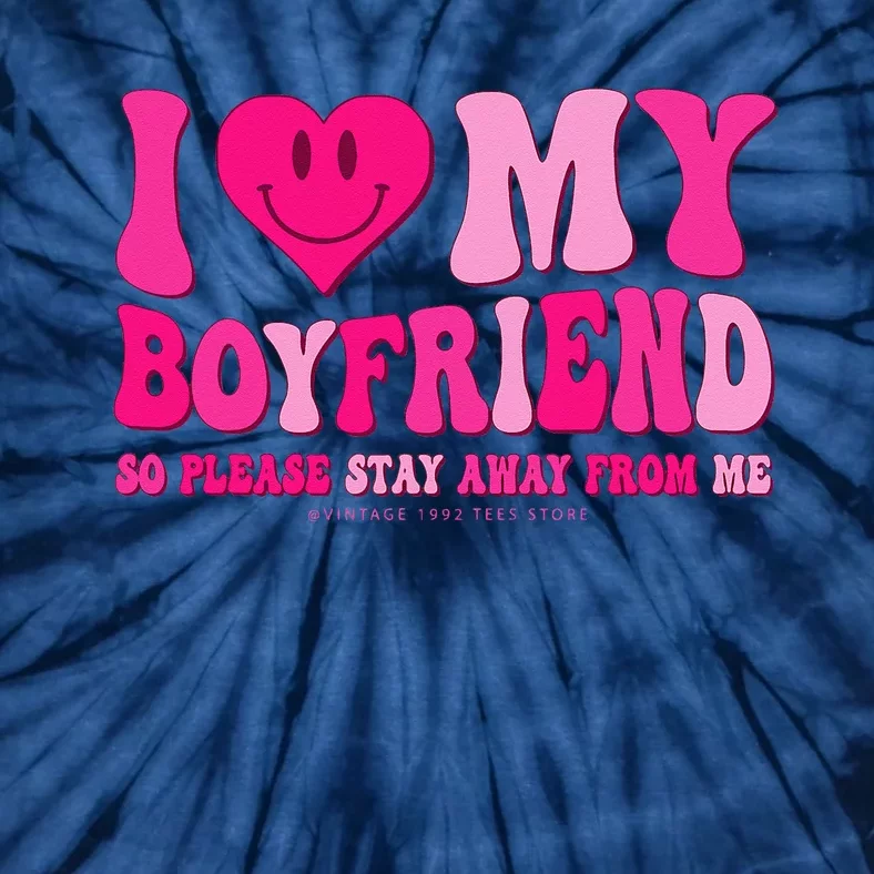 I Love My Boyfriend Valentines Day I Heart My Boyfriend BF Tie-Dye T-Shirt