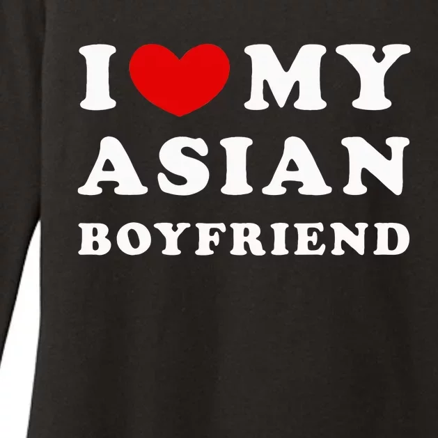 I Love My Asian Boyfriend Womens CVC Long Sleeve Shirt