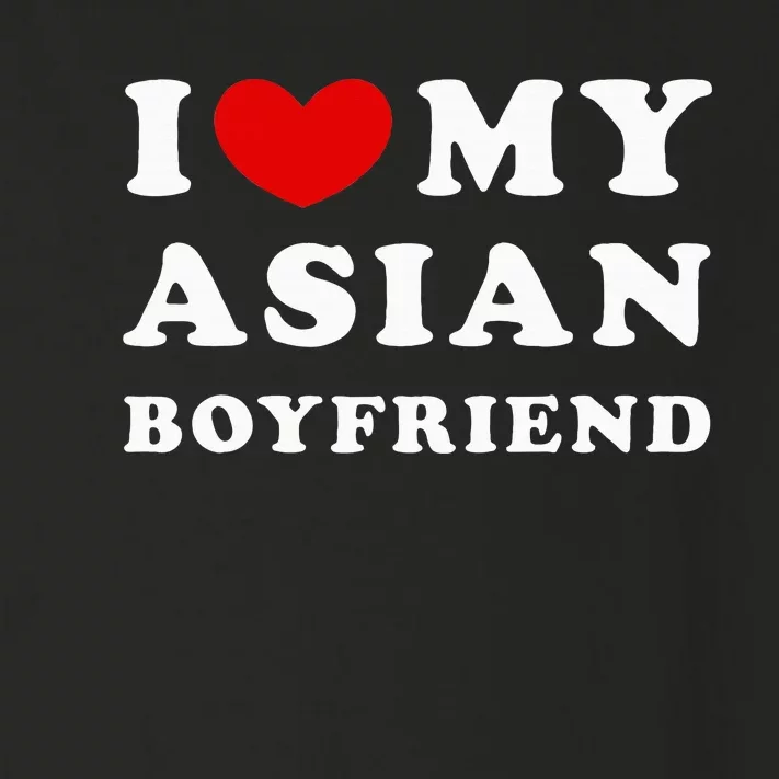 I Love My Asian Boyfriend Toddler Long Sleeve Shirt