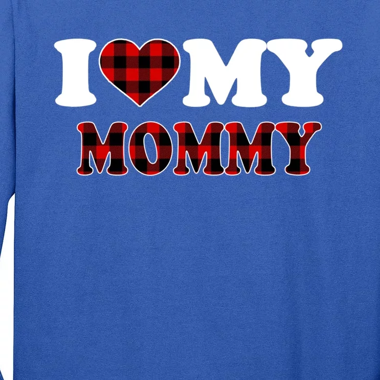 I Love My Mommy Happy Valentines Day Cool Gift Tall Long Sleeve T-Shirt