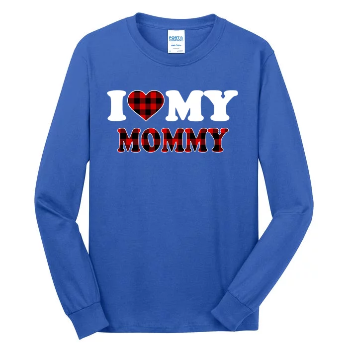 I Love My Mommy Happy Valentines Day Cool Gift Tall Long Sleeve T-Shirt