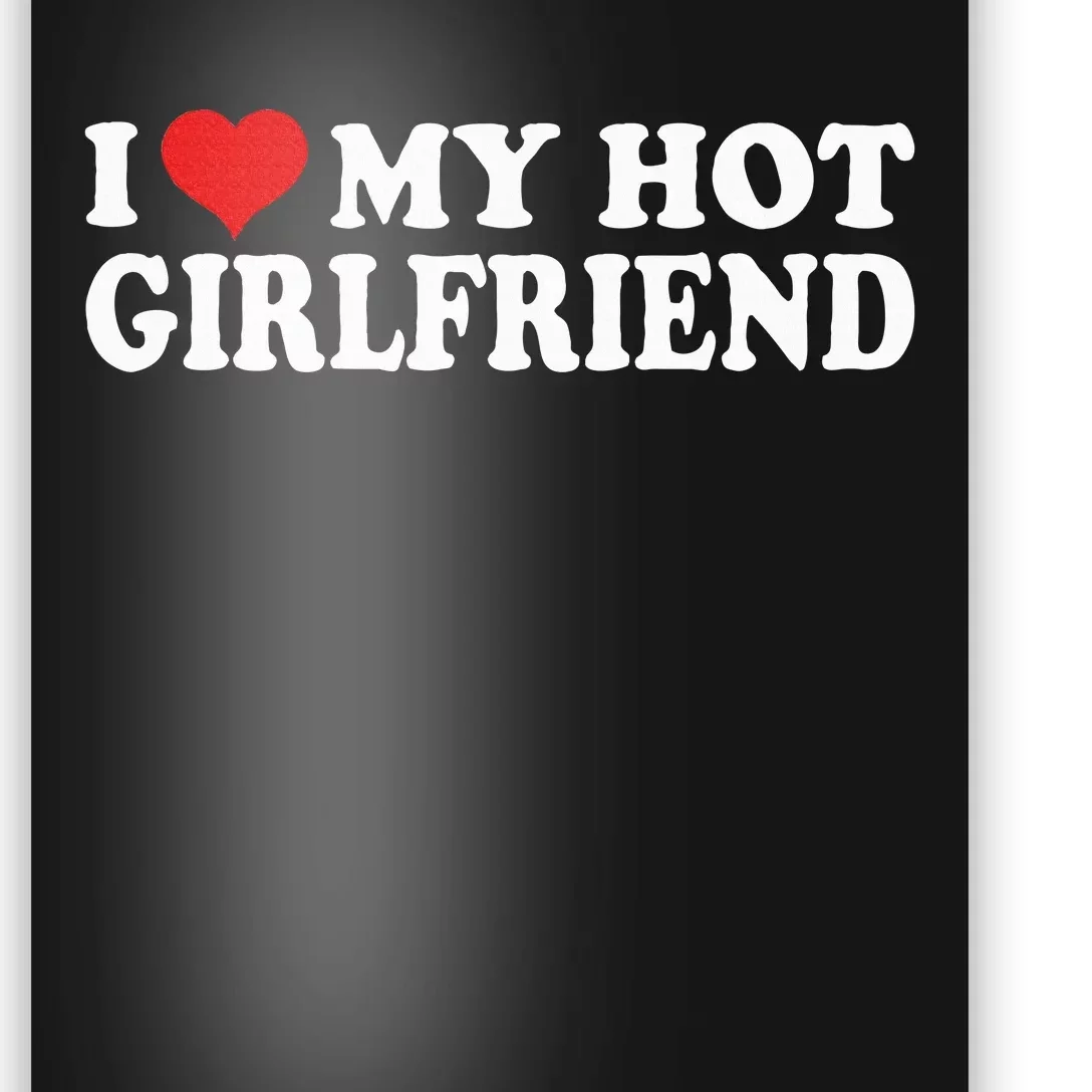 I Love My Girlfriend Poster