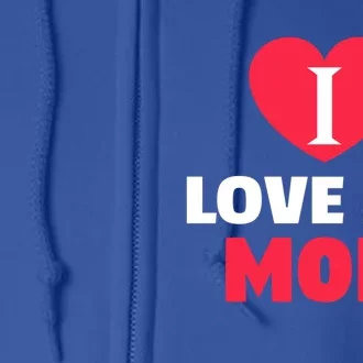 I Love My Loving Mom Grandma Grand Family Great Gift Full Zip Hoodie