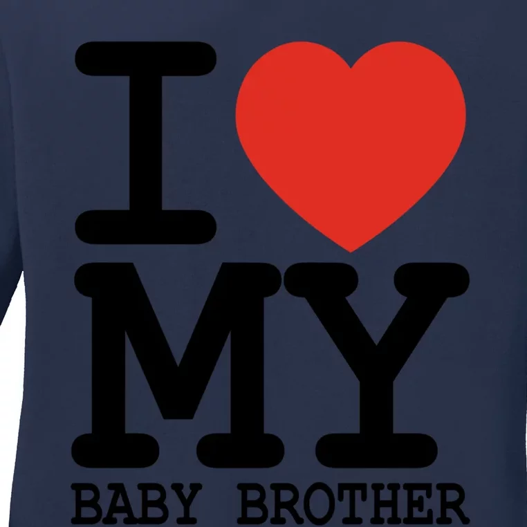 I Love My Brother Family Matching Valentines Day Great Gift Ladies Long Sleeve Shirt