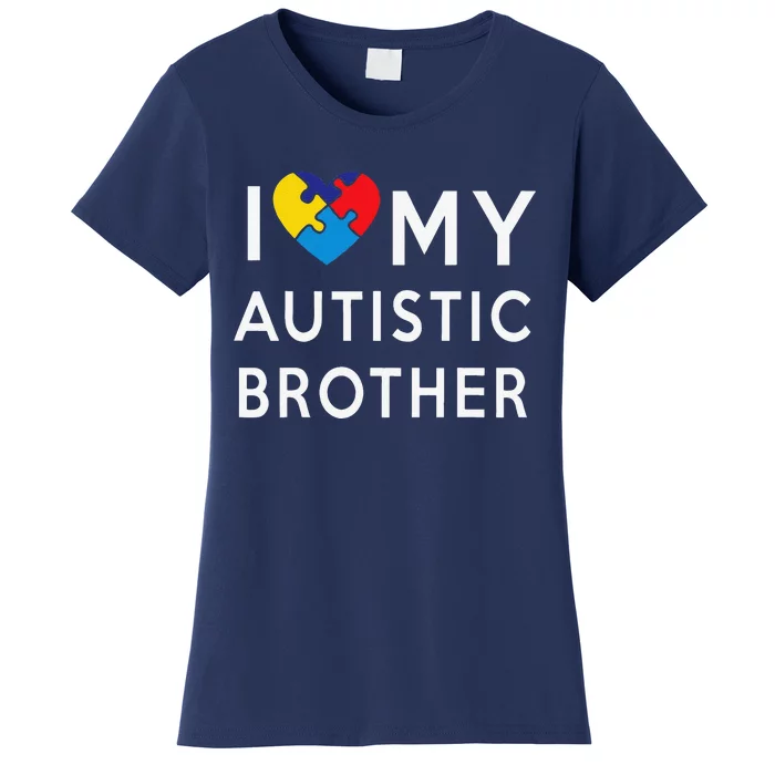 I Love My Autistic Brother Autism Awareness Heart Women's T-Shirt