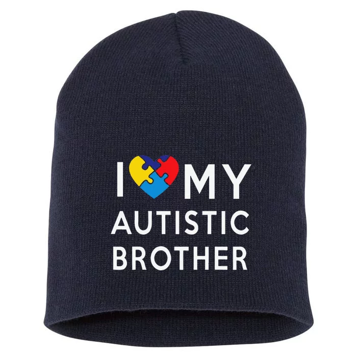 I Love My Autistic Brother Autism Awareness Heart Short Acrylic Beanie