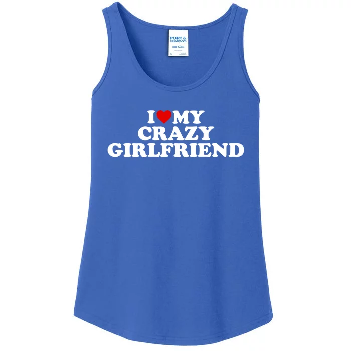 I Love My Crazy Girlfriend Gf Cool Gift Red Heart Gift Ladies Essential Tank