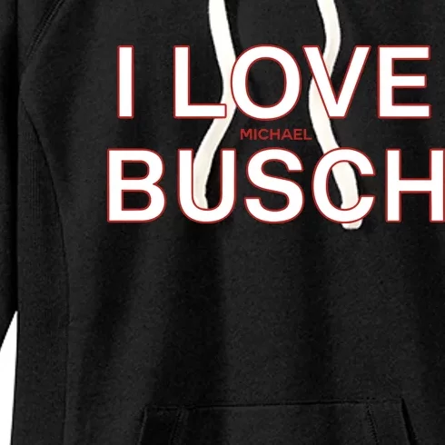 I Love Michael Busch Women's Fleece Hoodie