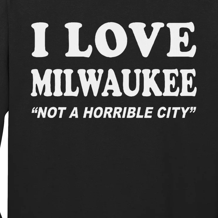 I Love Milwaukee Wisconsin Pride Design Long Sleeve Shirt