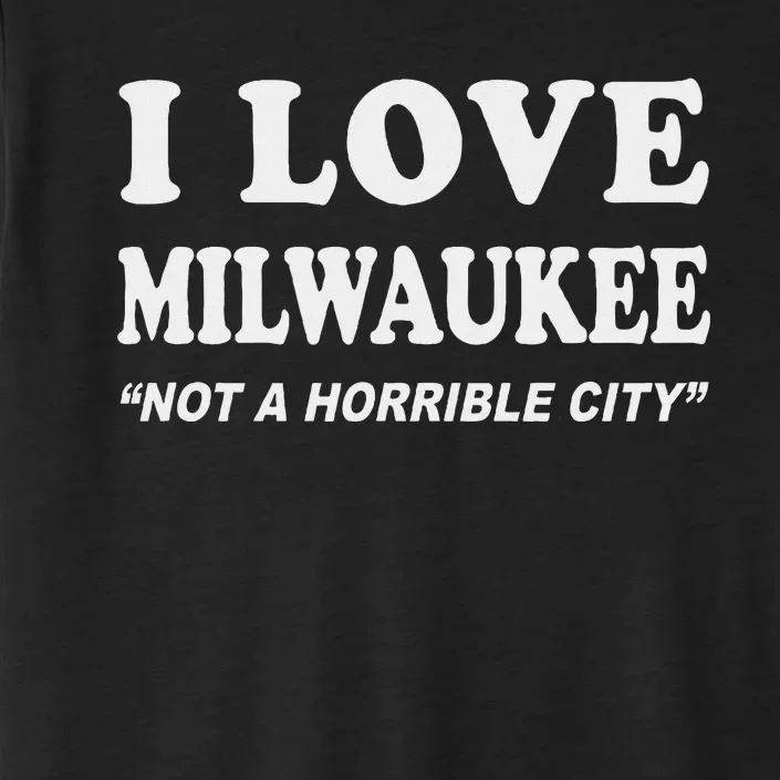 I Love Milwaukee Wisconsin Pride Design ChromaSoft Performance T-Shirt