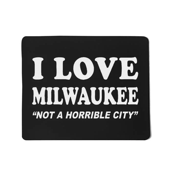 I Love Milwaukee Wisconsin Pride Design Mousepad