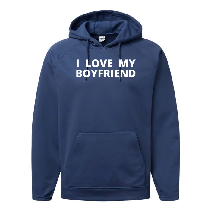 I Love My Boyfriend Funny Valentines Day Performance Fleece Hoodie