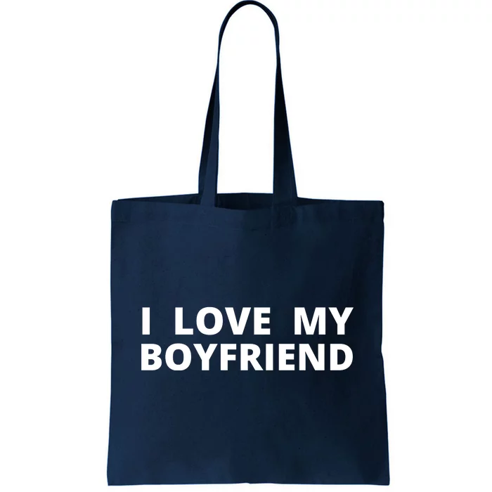 I Love My Boyfriend Funny Valentines Day Tote Bag