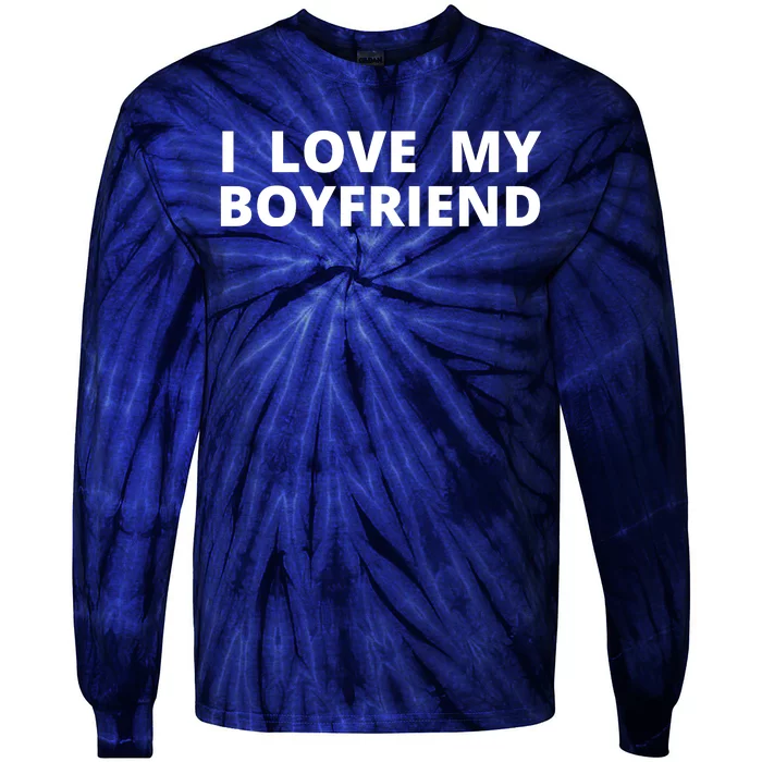 I Love My Boyfriend Funny Valentines Day Tie-Dye Long Sleeve Shirt