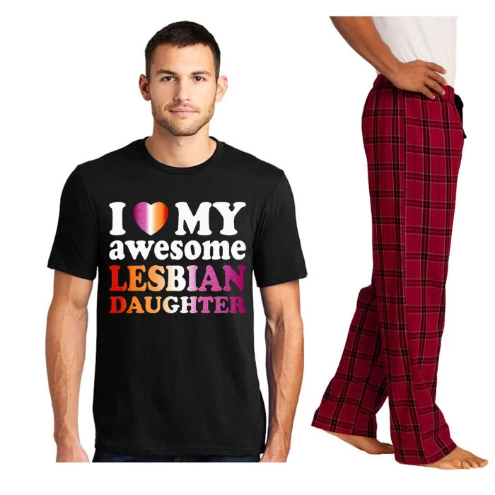 I Love My Awesome Lesbian Daughter Pajama Set